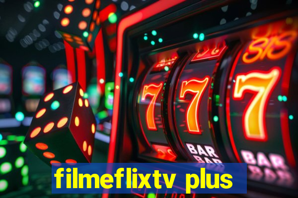 filmeflixtv plus